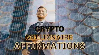 Crypto, digital currency, money Affirmations | wealth, prosperity, abundance WILL WORK FAST
