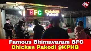 Famous Bhimavaram BFC Chicken Pakodi @KPHB | FB TV | Asvi Media