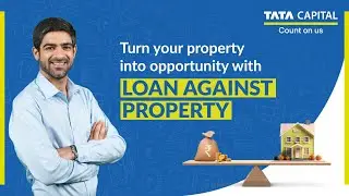 Get Loan Against Property at Tata Capital now!