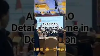 AKAS DAO Big Event in China Best Project for Leaders and investors. +923297499995