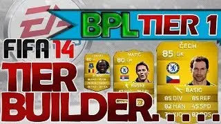 Fifa 14 Ultimate Team - Tier Squad Builder - Episode 1 - BPL Tier 1 - 25k Team