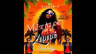 MIXTAPE AFRO RABÒDAY ZOPOPÉ 2026 - DJ PLEZIMIX / RABODAY TOUT HIT YO