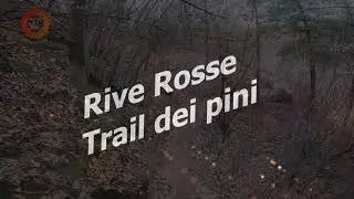 Rive Rosse - Trail dei pini