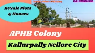 Kallurupalli @ Housing Board Colony ReSale Plots & Houses- Nellore City