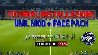 🔥TUTORIAL INSTALLAZIONE UML MOD + FACE PACK | Football Life 2025 (Guida Completa)