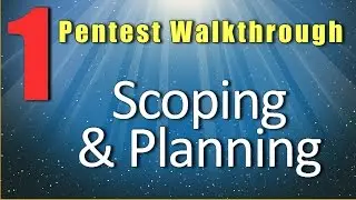 Pentest Walkthrough - Scoping & Planning