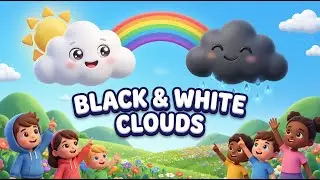 Black Cloud White Cloud Nursery Rhyme | Fun Weather Songs for Kids & Toddlers