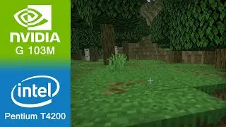 Minecraft Gameplay GeForce G 103M (512MB VRAM + 4GB RAM)