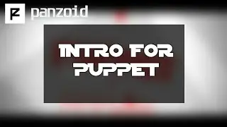 [PZ] Intro ~ Puppet | By JenderFX