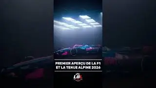 🚨PREMIER APER&Ccedil;U DE LA F1 ET LA TENUE ALPINE 2026🐐