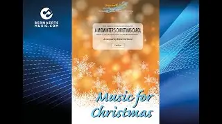 A MIDWINTER'S CHRISTMAS CAROL - C. Rossetti & G. Holst, arr. Steve Cortland - Fanfare Version