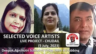 Selected Voice Actors for Animated Film Live Project - Monika, Jyoti, Sudhakar @ deepakvoice.com