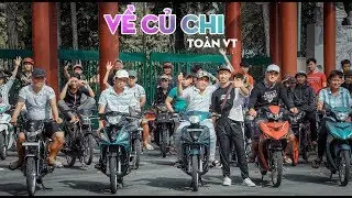 VỀ CỦ CHI - TOÀN VT | MV OFFICIAL