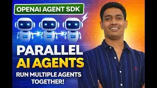 Запуск нескольких агентов ИИ параллельно с использованием OpenAI Agent SDK