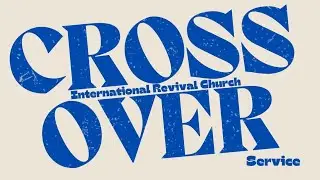 International Revival Church, CrossOver Service  - Dec 31, 2025