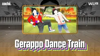 Gerappo Dance Train - Just Dance East [Wii U]
