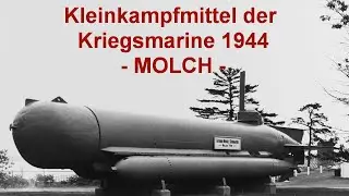 Soldat erkl&auml;rt - Geschichte der Kleinkampfmittel - Der Molch der Kriegsmarine