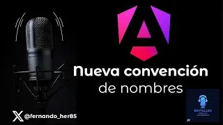 DevTalles podcast - 230: Angular | Nueva convención de nombres