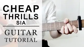 Sia - Cheap Thrills FAST Guitar Tutorial | EASY Chords
