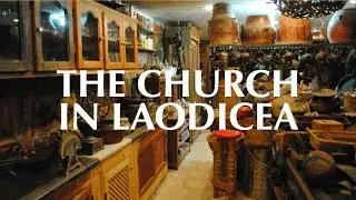 ARE WE--THE CHURCH IN LAODICEA?