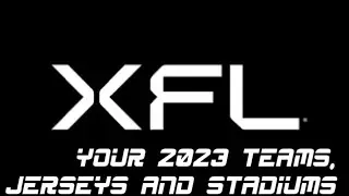 Your 2023 XFL Teams, Jerseys & Stadiums #xfl