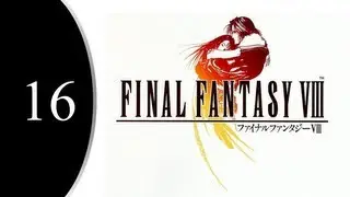 [LP] Final Fantasy VIII, pt.16 - Chicken Wuss