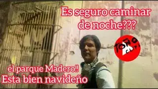 Parque navideño y… es seguro caminar de noche en Hermosillo ???😱😩🙏🏽