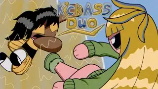 Kickass Duo - [Pilot Episode]