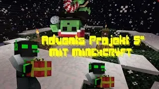 Advents projekt 5# (Mit MINExCR4FT)