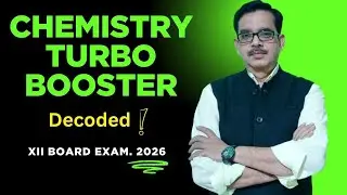 CHEMISTRY TURBO BOOSTER 🚀 | Be Exam-Ready for Class 12 Boards 2026 with Confidence! | Dr. Pankaj Kr