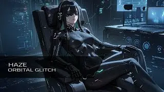 Orbital Glitch - Haze (Official Visualizer)