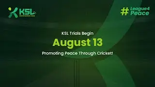 KSL Trials Begin August 13: Promoting Peace Through Cricket!
