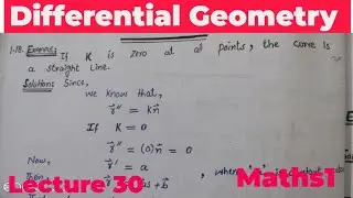 show that If K curvature is zero at all points, the curve is a stright line|D G| Lecture 30