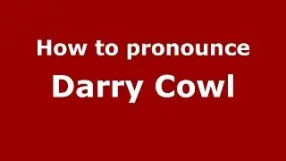 How to pronounce Darry Cowl (French/France) - PronounceNames.com