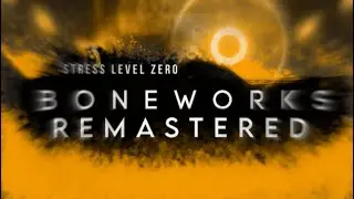 BONEWORKS Remastered- Teaser Trailer