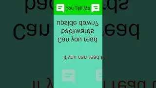 67th QUESTION | Can you read backwards upside down? (USE A MIRROR TO CHECK)