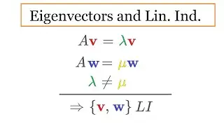 Eigenvectors and linear independence