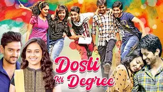 Dosti ki Degree | New Hindi Dubbed Full Movie | HD 1080p | Sumanth, Ashwin Viswant | Love Ka Spin