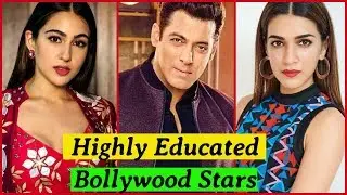10 Most Educated Bollywood Actors and Actress