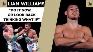 LIAM WILLIAMS OPENS UP | HIS RETURN, BRUTALLY HONEST ON EUBANK JR, BEST OPPONENT