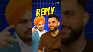 Sidhu Moose Wala Reply To Karan Aujla | Punjabi Bhra