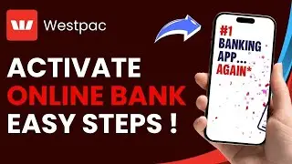 How to Activate Westpac Online Banking !