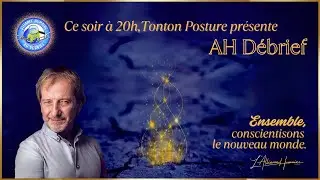 AH-DEBRIEF LIVE jeudi 25 sept 20H *** TONTON PRESENTE ***  --- LE ROI A L&rsquo;O.N.U ---