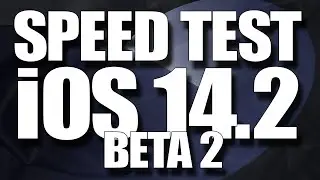 Speed Test iOS 14.2 Beta 2 vs iOS 14.0.1 ( iOS 14.2 Public Beta 2 )
