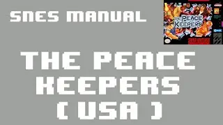 [SNES Manual] The Peace Keepers (USA) Animated Game Manual - for Super Nintendo / Famicom