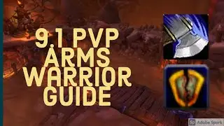 9.1 PvP Arms Warrior Guide - 2980xp S1 SL Warrior (Reupload)