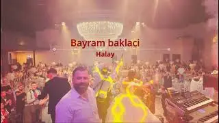 Bayram Baklaci New halay mix