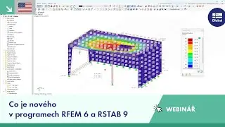 [EN] Webinář | Co je nového \n v programech RFEM 6 a RSTAB 9