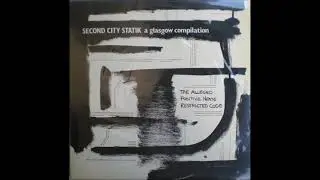 Various &ndash; Second City Statik - A Glasgow Compilation (1980)