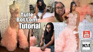 TULLE BOTTOM TUTORIAL FOR PROM DRESSES